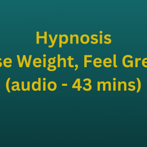 Lose Weight, Feel Great! (audio - 43 mins)