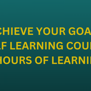 Achieve Your Goals Self-Learning Course (3 Hours)