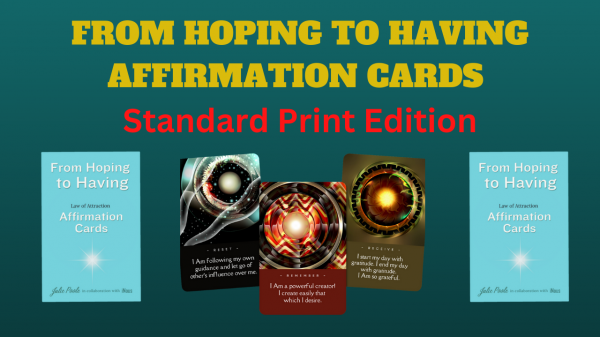 From Hoping to Having Affirmation Cards: Standard Print Edition  $47 (Supplied by GameCrafter)