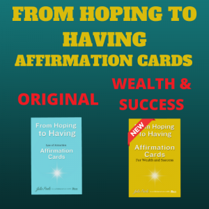 From Hoping to Having Affirmation Cards