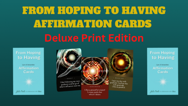 From Hoping to Having Affirmation Cards: Deluxe Print Edition $59 (Supplier GameCrafter)